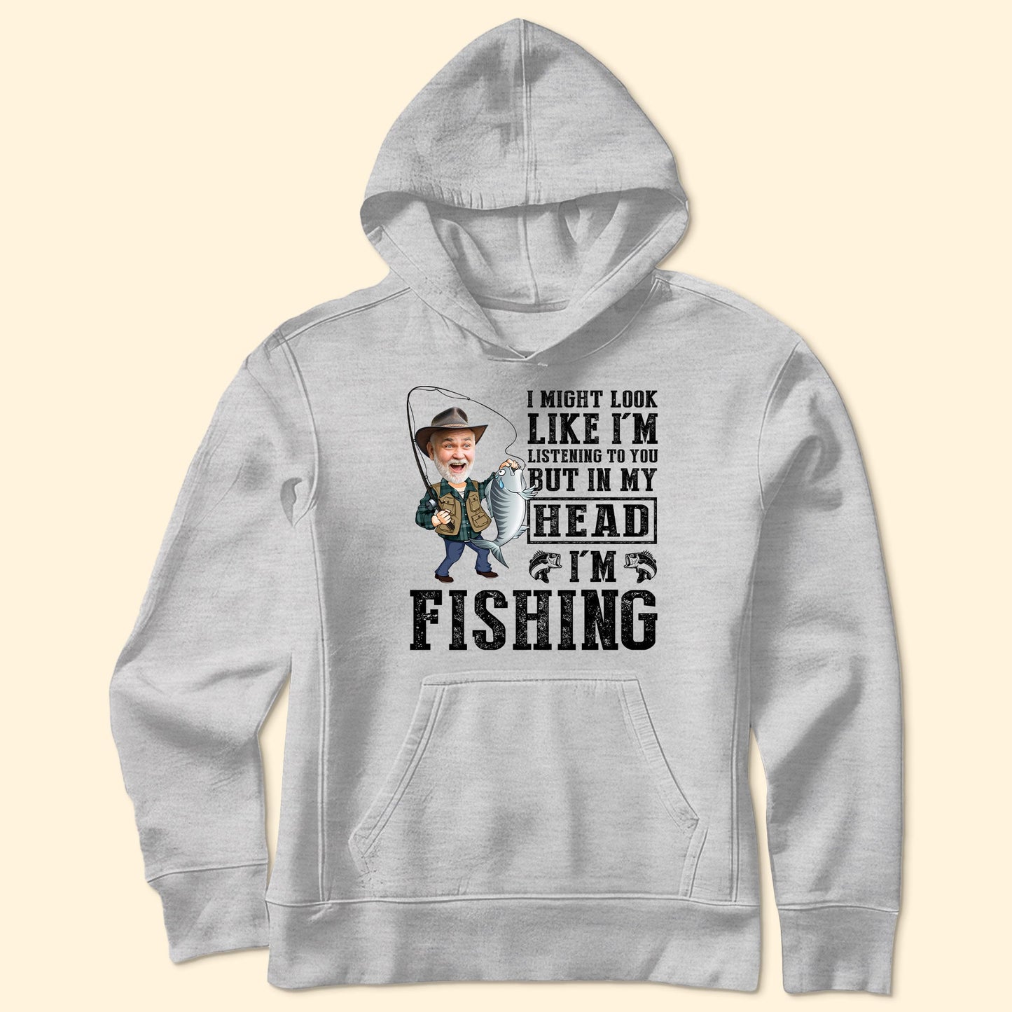 In My Head I'm Fishing - Personalized Photo Shirt