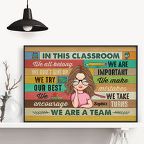 In This Classroom - Personalized Poster/Canvas - BirthdayGift For Teachers, Classrooms, School, Students