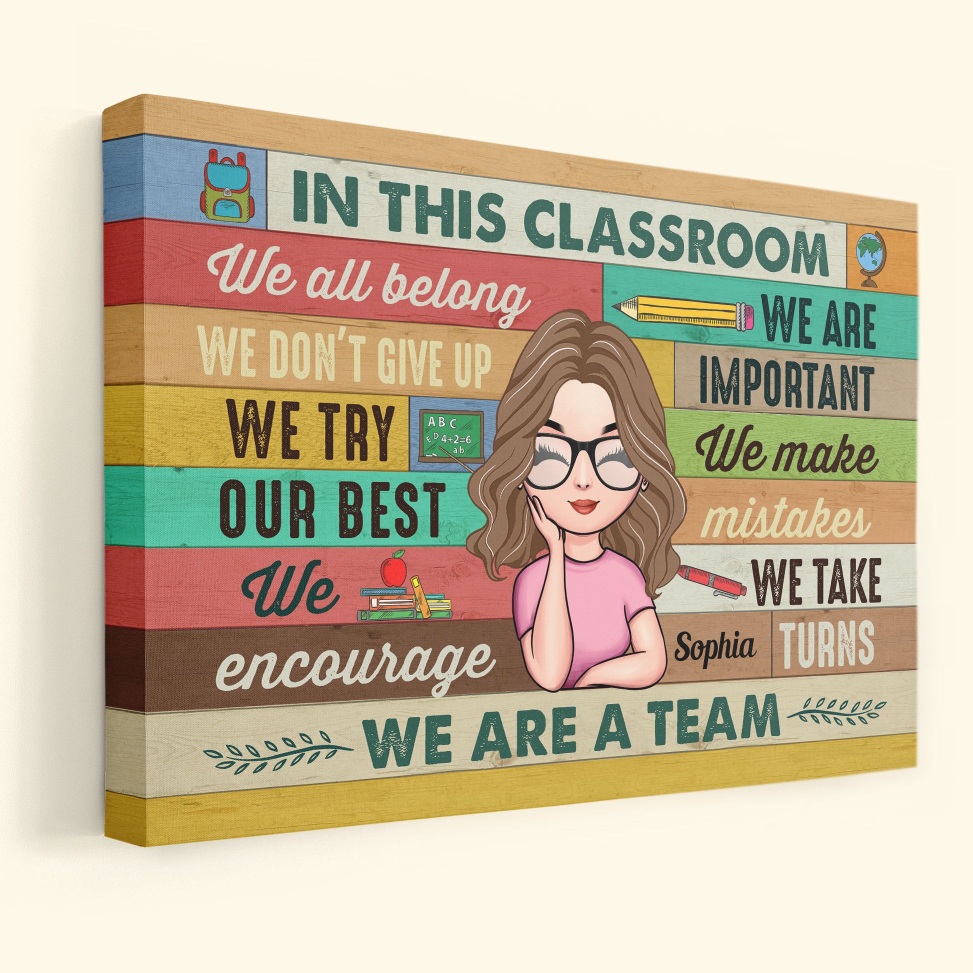 In This Classroom - Personalized Poster/Canvas - BirthdayGift For Teachers, Classrooms, School, Students