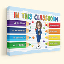 In This Classroom We Are A Team - Personalized Poster/Wrapped Canvas