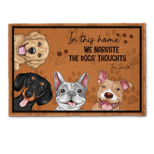 In This Home We Narrate The Cat's Dog's Thoughts - Personalized Doormat