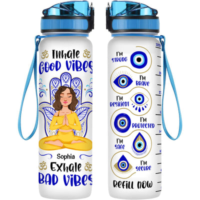 Inhale Good Vibes , Exhale Bad Vibes - Personalized Water Bottle With Time Marker
