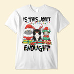 Is This Jolly Enough - Personalized Shirt - Christmas Gift For Cat Lovers, Cat Mom, Cat Dad - Glaring Cat