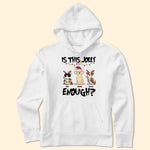 Is This Jolly Enough? - Personalized Shirt