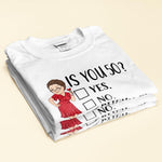 Is You 50? - Personalized Shirt - Birthday, Retirement Gift For Her, Woman, Mom, Mother, Grandma