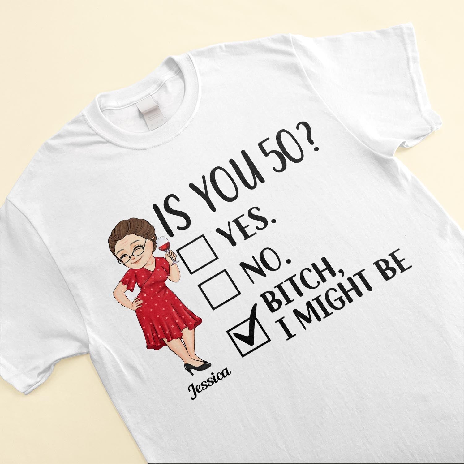 Is You 50? - Personalized Shirt - Birthday, Retirement Gift For Her, Woman, Mom, Mother, Grandma