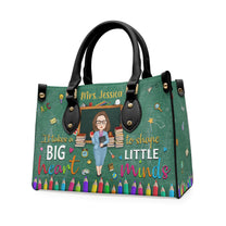 It Takes A Big Heart To Shape Little Minds - Personalized Leather Bag
