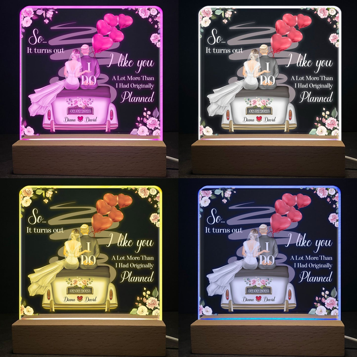 It Turns Out I Like You A Lot  - Personalized LED Light