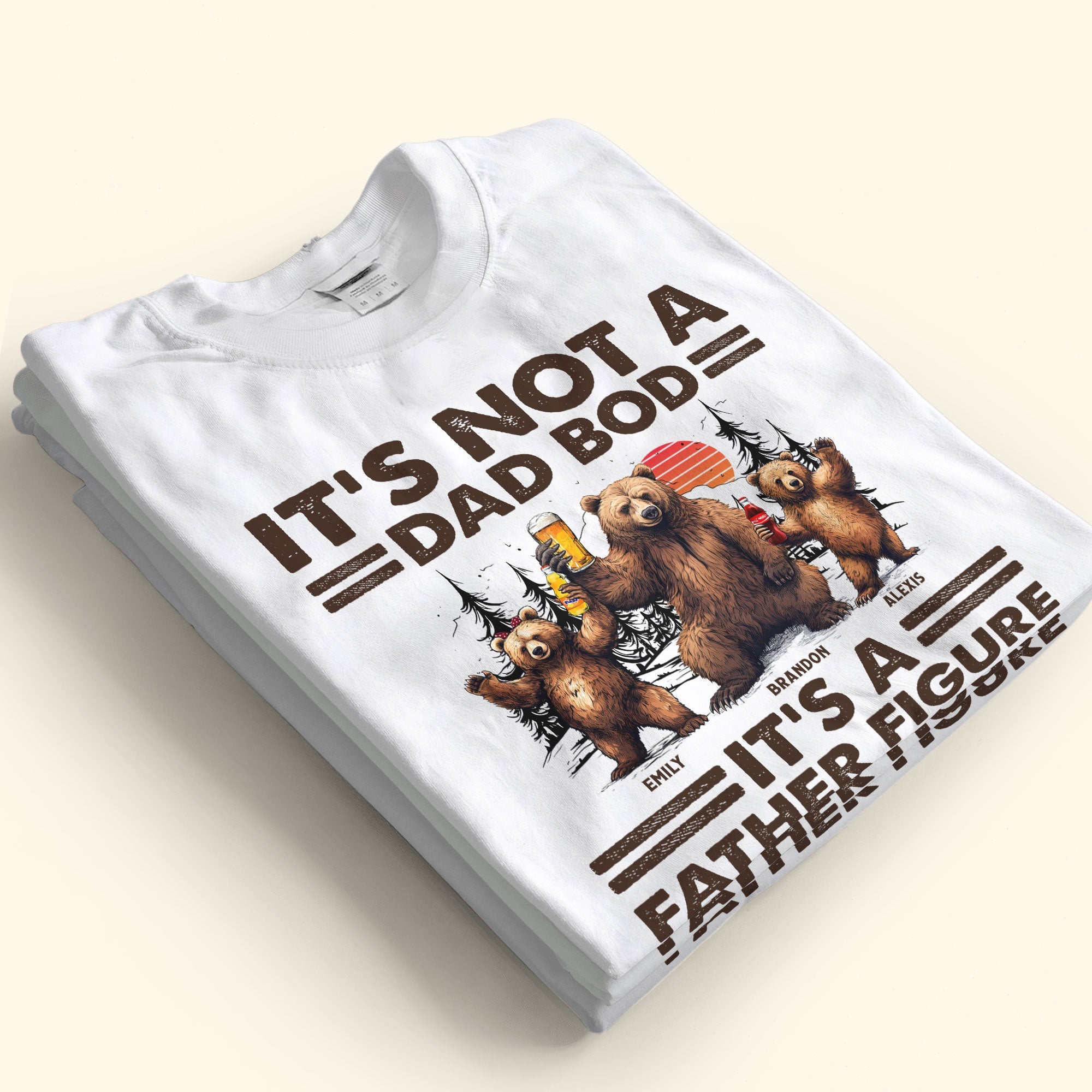It's Not A Dad Bod It's A Father Figure - Personalized Shirt