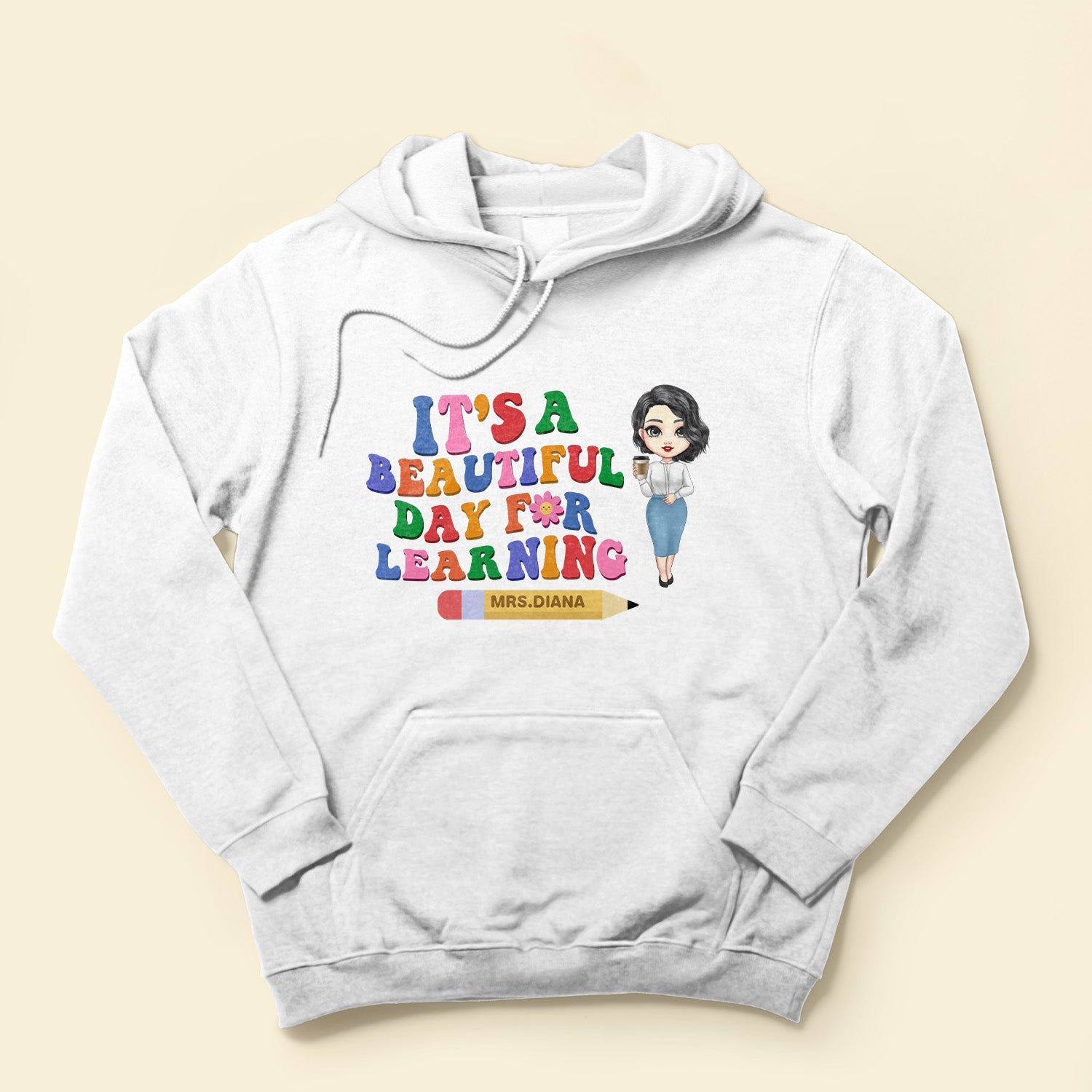 It's A Beautiful Day For Learning - Personalized Shirt - Back To School, Teacher's Day Gift For Teacher, Coworker