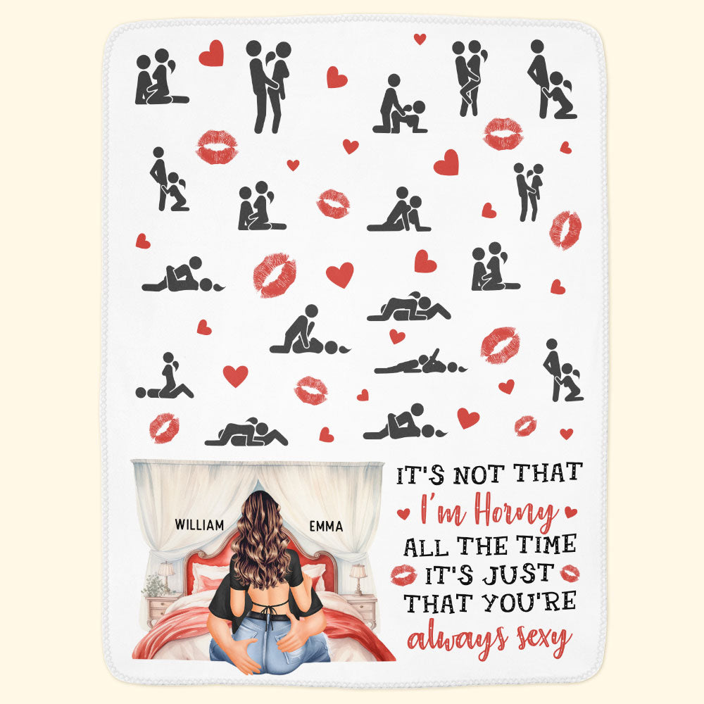 It's Not That I'M Horny All The Time Couples - Personalized Blanket