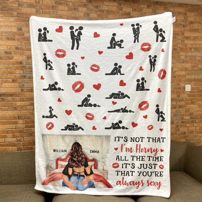 It's Not That I'm Horny All The Time Couples - Personalized Blanket