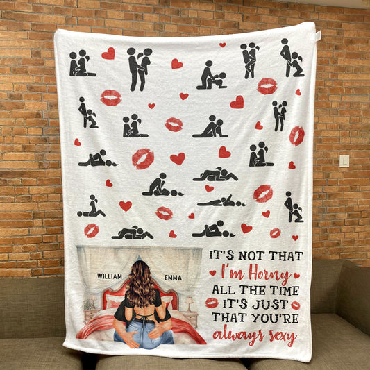 It's Not That I'M Horny All The Time Couples - Personalized Blanket