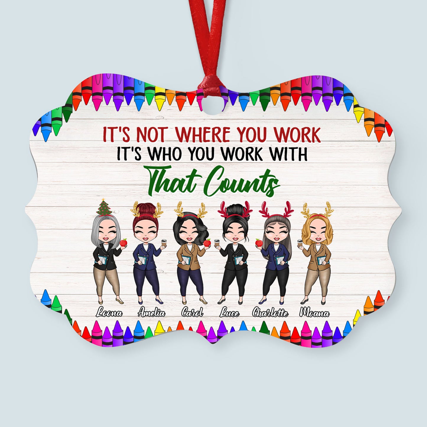 It's Not Where You Work - Personalized Aluminum Ornament - Christmas Gift For Coworkers
