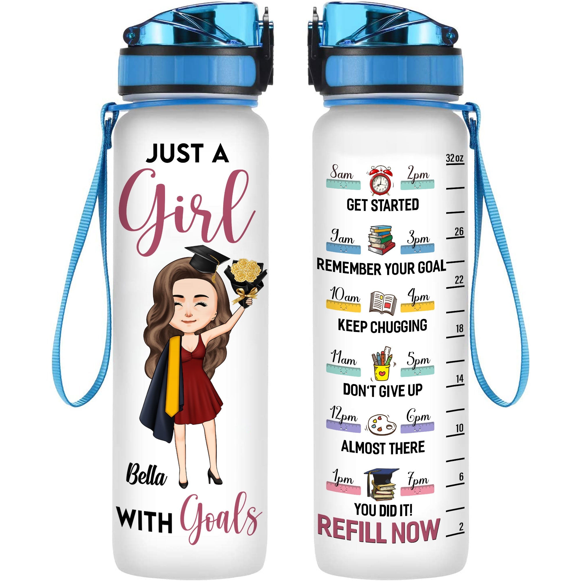 Just A Girl With Goals - Personalized Water Bottle With Time Marker ...