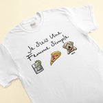 Je Suis Une Femme Simple - Personalized Shirt - Gift For Dog Mom, Dog Lover