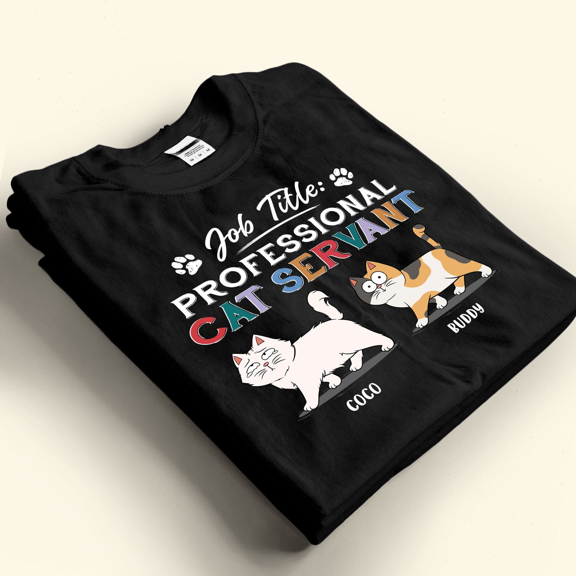 Job Title: Professional Cat Servant - Personalized Shirt