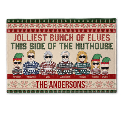 Jolliest Bunch Of Elves This Side Of The Nuthouse - Personalized Doormat - Christmas, New Year Gift For Family Members, Dad, Mom, Kids, Grandpa, Grandma