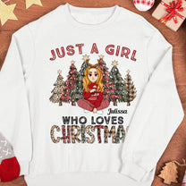 Just A Girl Who Loves Christmas Gift For Women - Personalized Sweatshirt