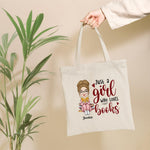 Just A Girl Who Loves Books  - Personalized Tote Bag - Birthday Gift For Her, Girl, Woman, Book Lovers, Book Worm