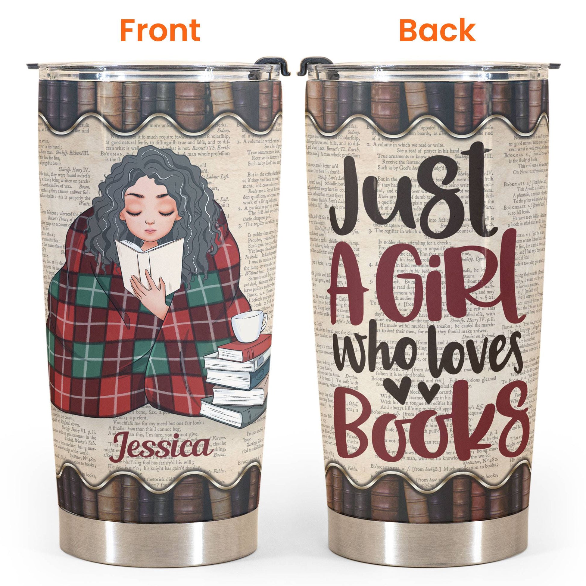Just A Girl Who Loves Books  - Personalized Tumbler Cup - Birthday Gift For Book Lovers, Bookworms 