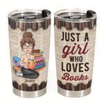 Just A Girl Who Loves Books - Girl Illustration - Personalized Tumbler  - Birthday Gift For Book Lover, Bookworms