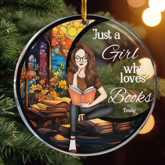Just A Girl Who Loves Books - Personalized Acrylic Ornament