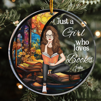 Just A Girl Who Loves Books - Personalized Acrylic Ornament