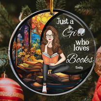 Just A Girl Who Loves Books - Personalized Acrylic Ornament