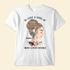 Just A Girl Who Loves Books - Personalized Shirt