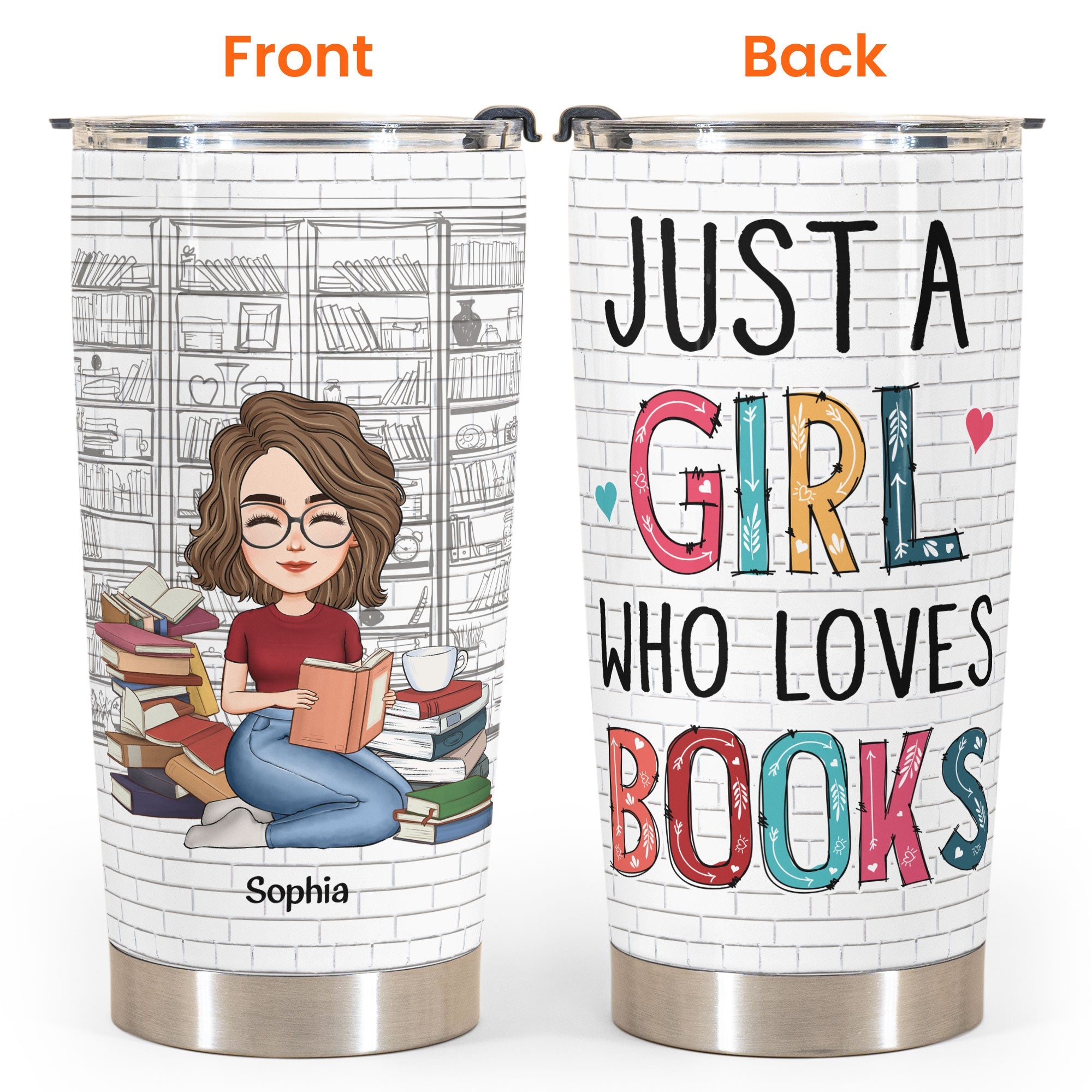 Just A Girl Who Loves Books - Vintage Version - Personalized Tumbler Cup - Birthday, New Year, Christmas Gift For Book Lovers, Bookworm