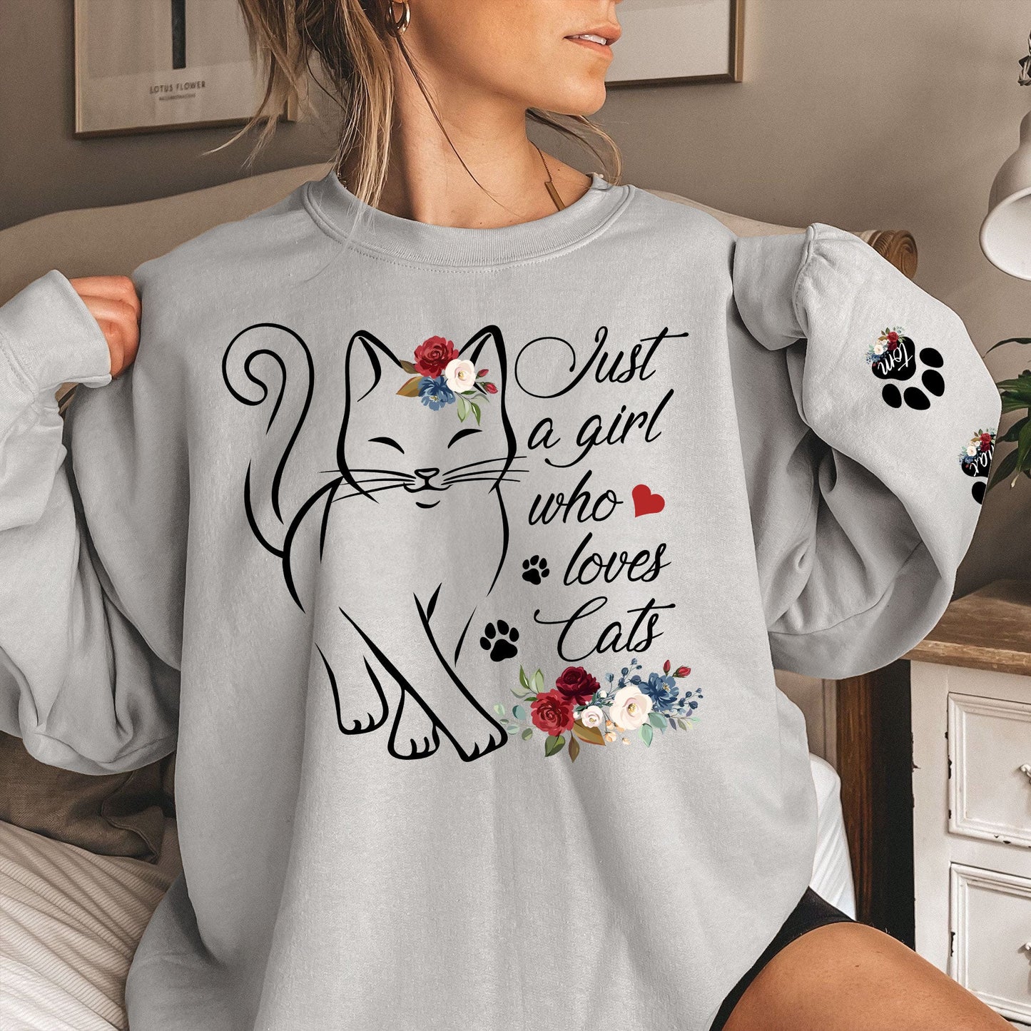 Just A Girl Who Loves Cats Custom Pawprints On Sleeve - Personalized Sweatshirt