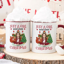 Just A Girl Who Loves Christmas - Personalized Accent Mug