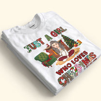 Just A Girl Who Loves Christmas - Personalized Shirt