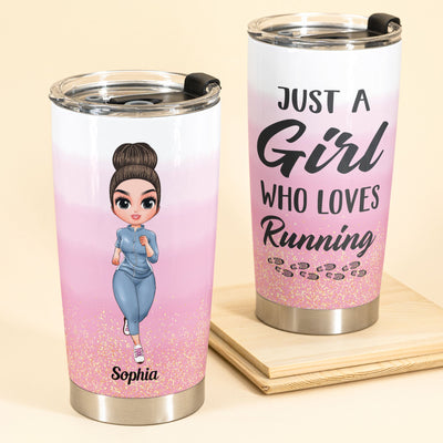 Just A Girl Who Loves Running - Personalized Tumbler Cup - Birthday Gift For Runner, Jogging Girl, Jogging Woman