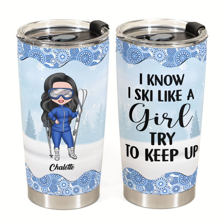 Just A Girl Who Loves Skiing - Personalized Tumbler Cup - Gift For Skiing Lovers