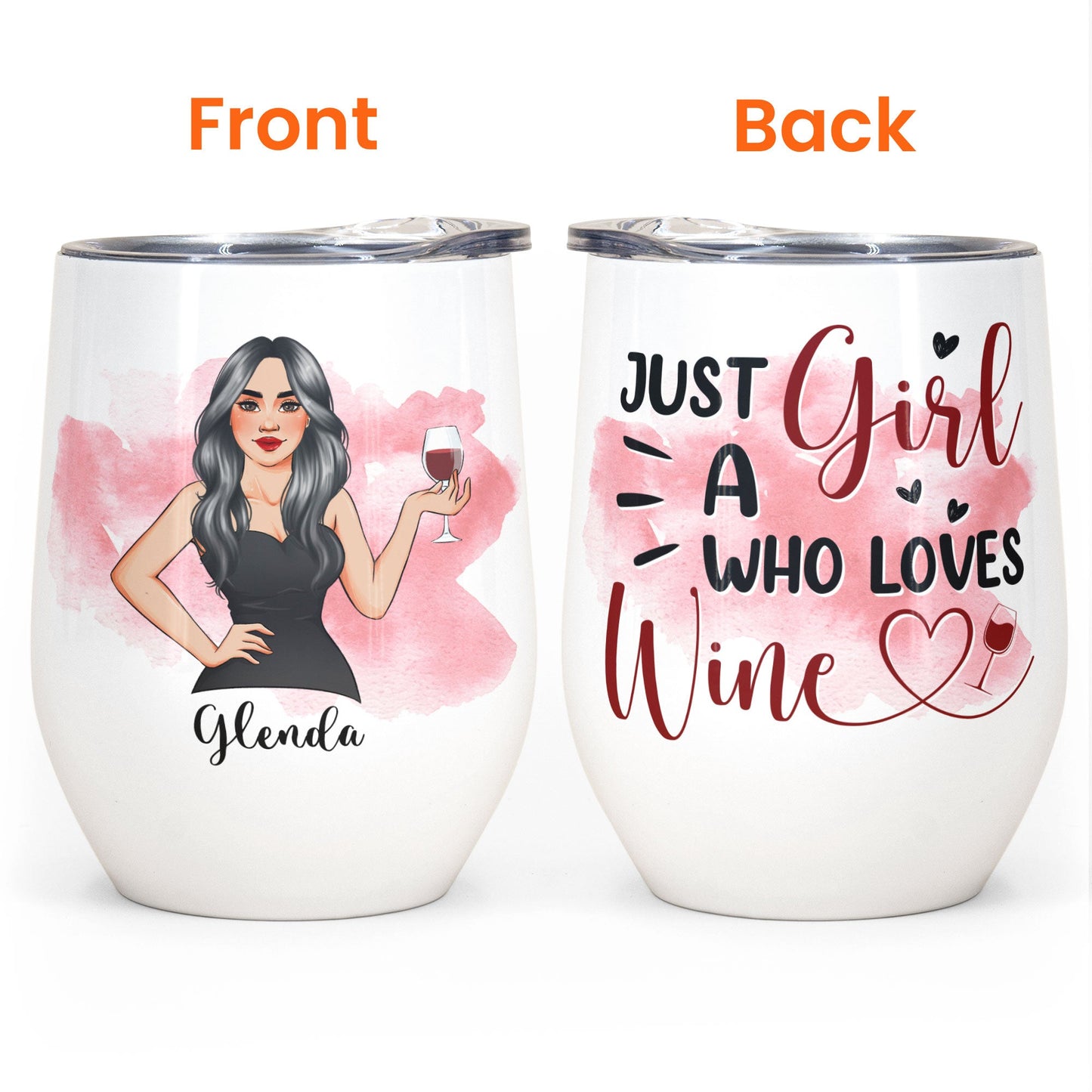 Just A Girl Who Loves Wine - Personalized Wine Tumbler - Birthday Gift For Wine Lovers, Girls