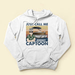 Just Call Me Captoon - Personalized Shirt - Birthday, Funny, Summer Vacation Gift For Pontoon Lover