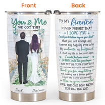 Just Want To Be Your Last Everything - Personalized Tumbler Cup