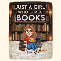 Just A Girl Who Loves Book - Personalized Blanket