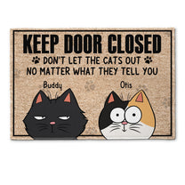 Keep Door Closed - Funny Version - Personalized Doormat