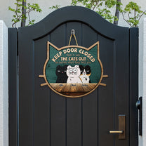 Keep Door Closed - Personalized Custom Shaped Wood Sign
