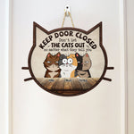 Keep Door Closed - Personalized Custom Shaped Wood Sign