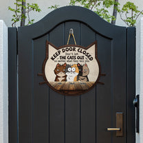 Keep Door Closed - Personalized Custom Shaped Wood Sign