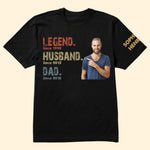 Legend Husband Dad Papa - Personalized Shirt
