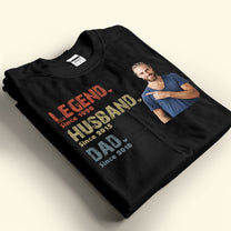 Legend Husband Dad Papa - Personalized Shirt