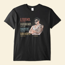Legend Husband Daddy Since - Personalized Shirt