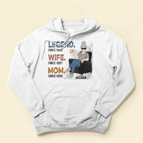 Legend Wife Mom Nana - Personalized Shirt - Birthday, Mother's Day Gift For Grandma, Nana, Mom, Gigi, Auntie