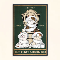 Let That Shit Go - Personalized Poster