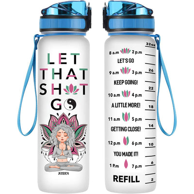 Let That Go - Personalized Water Bottle With Time Marker - Birthday, Motivation Gift For Yoga Girl, Yoga Lover